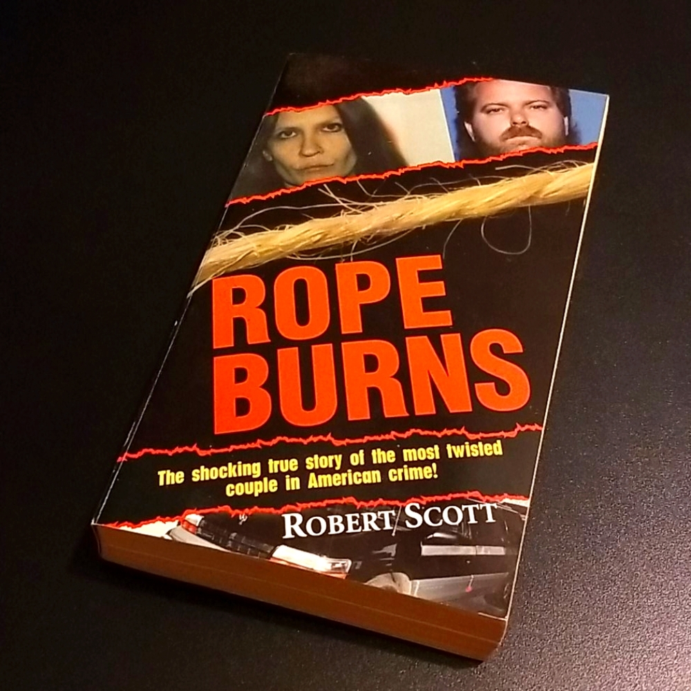 "Rope Burns" true crime novel by Robert Scott